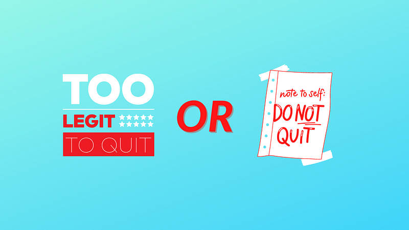 Framework for Deciding to Quit