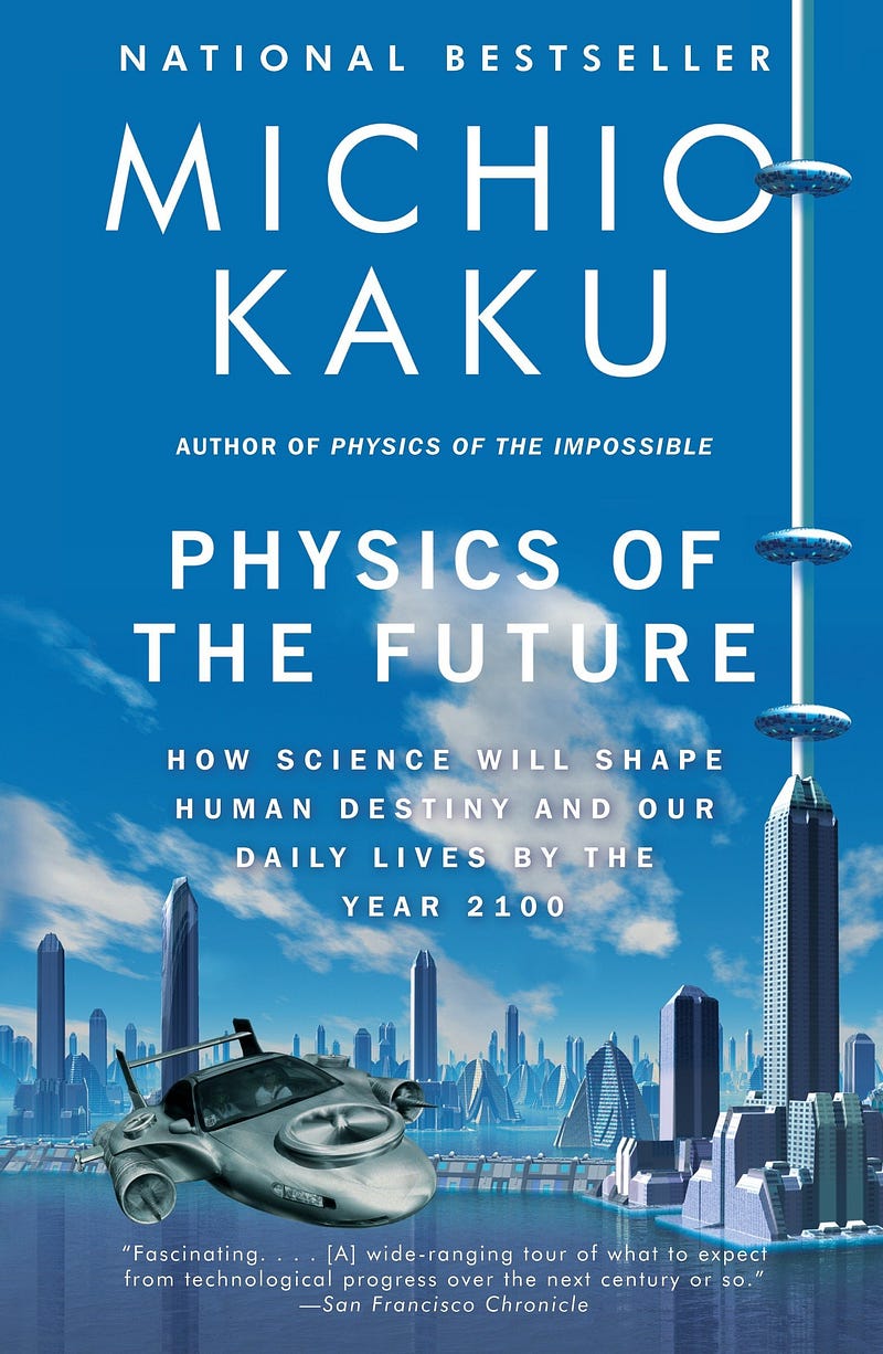 Physics of the Future by Michio Kaku